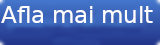 Afla mai mult